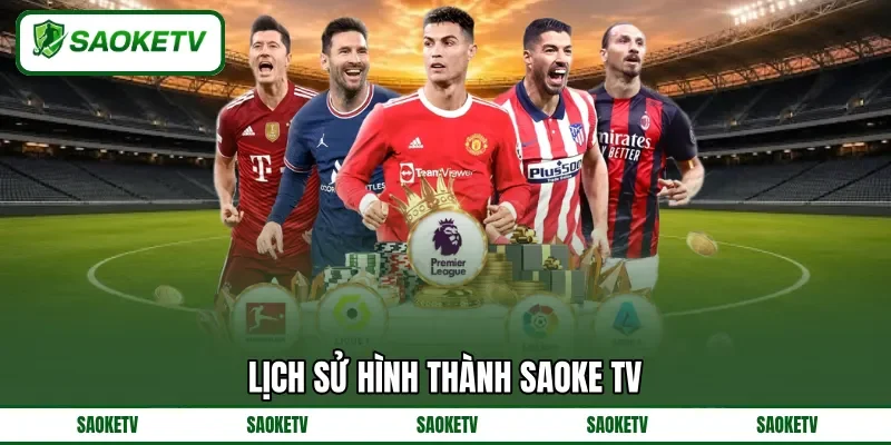 Lịch sử hình thành SAOKE TV