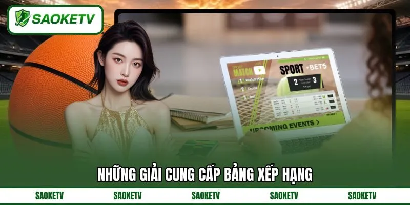 Những giải cung cấp bảng xếp hạng